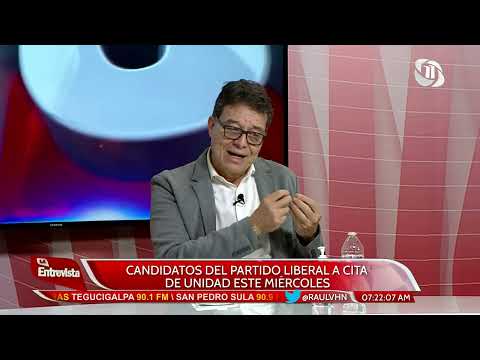 La Entrevista con Raúl Valladares | Candidatos del Partido Liberal a cita de unidad este Miércoles