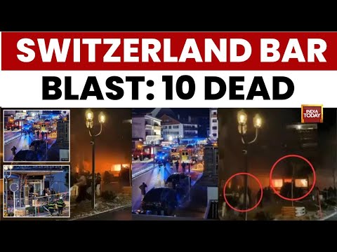 Switzerland Bar Blast News: 10 Dead in New Year’s Eve Explosion at Crans-Montana Ski Resort