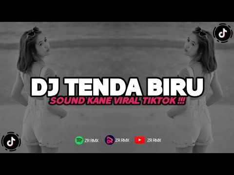 DJ TENDA BIRU | SOUND KANE VIRAL TIKTOK 2024 [BOOTLEG]