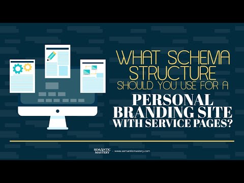 What Schema Structure Should You Use For A Personal Branding Site With Service Pages?