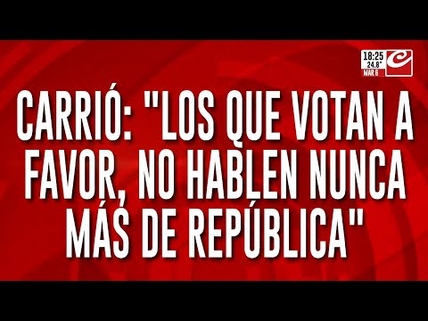 Carrió: Los que votan a favor de la Ley Ómnibus que no hablen nunca más de república