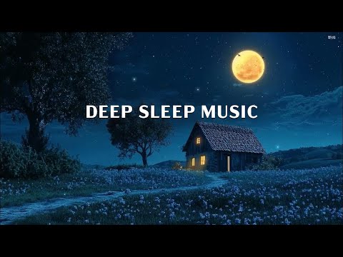 😴Deep Sleep Music【100% 広告 なし・朝まで起きない】深い睡眠へ誘う睡眠導入音楽り ｜ 5分で寝落ち・熟睡できる音楽・リラックス・睡眠用bgm・癒し 音楽・自律神経 整える 音楽
