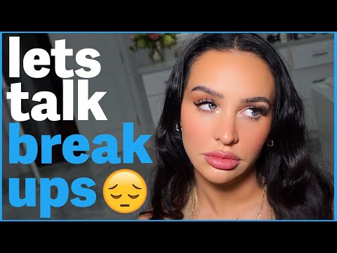 Let's Talk Breakups.. GRWM