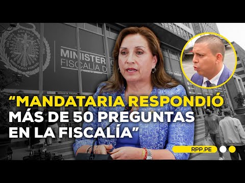 La presidenta fue a la Fiscalía pudiendo guardar silencio, señaló abogado de Dina Boluarte