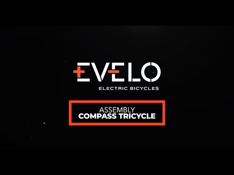 EVELO Compass Electric Trike Assembly Instructions