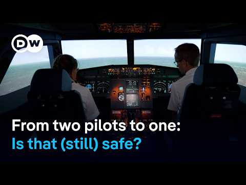 Profits over safety? Airlines and plane manufacturers want to reduce the number of pilots | DW News