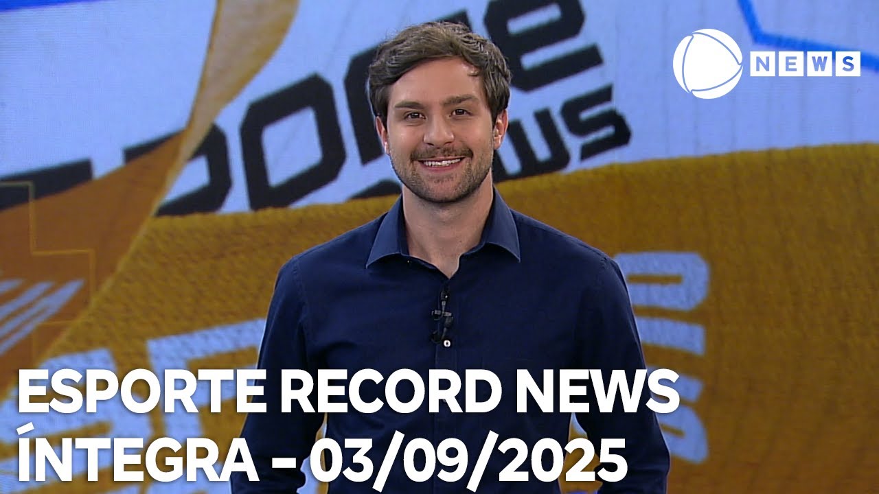 Esporte Record News   03092025