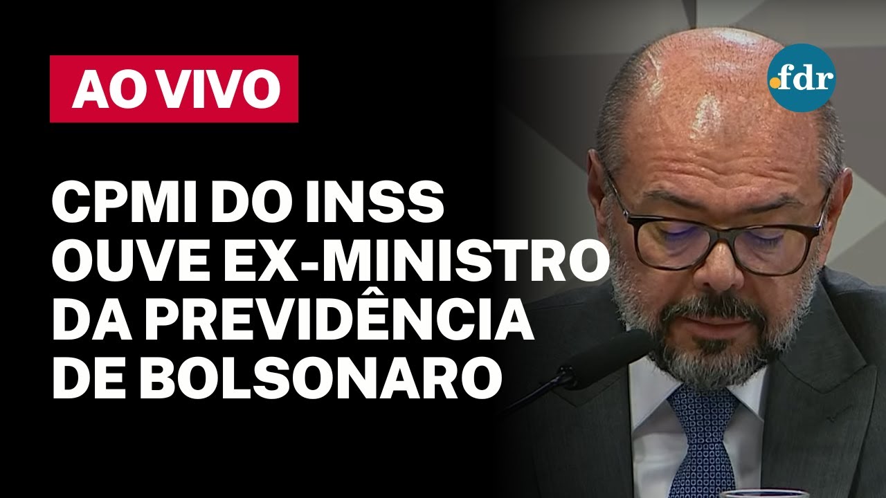 🔴 CPMI DO INSS AO VIVO: EX-MINISTRO JOSÉ CARLOS OLIVEIRA PRESTA DEPOIMENTO