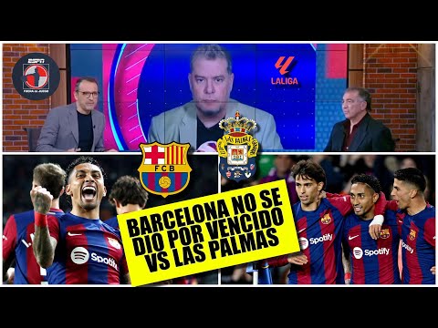 BARCELONA INCAPAZ de mandar en partido vs Las Palmas que brilló con solo 10 hombres | Fuera de Juego