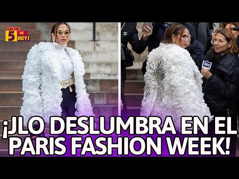 JLO DERROCHA ESTILO Y ELEGANCIA EN EL FASHION WEEK DE PARIS | LAS TOP 5 DE HOY
