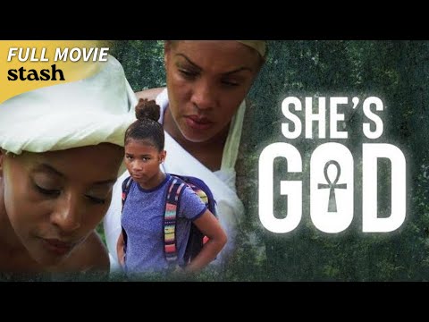 She's God | Faith Drama | Full Movie | Mother Daughter