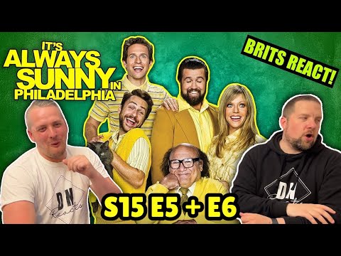 British Guys React to It's Always Sunny In Philadelphia S15 E5 + 6