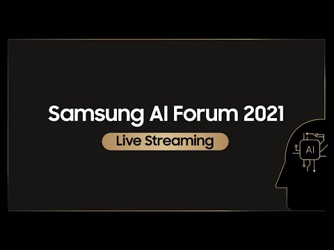 [SAIF 2021] Day 1: Live streaming | Samsung