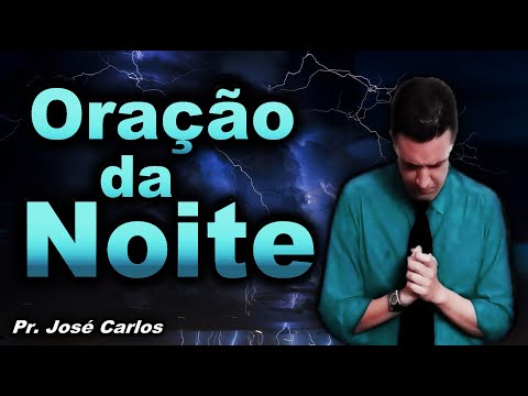 (()) ORAÇÃO DA NOITE DE HOJE: A FORÇA A FÉ E A CONFIANÇA FARÃO PARTE DA SUA VIDA!