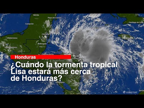 ¿Cuándo la tormenta tropical Lisa estará más cerca de Honduras?