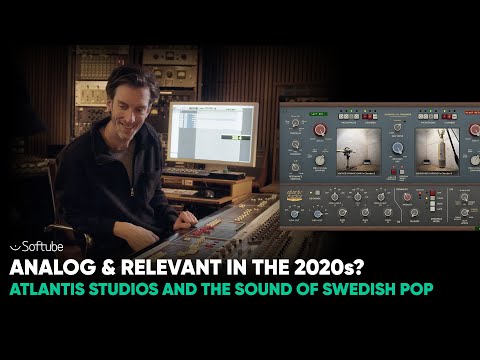 Analog & Relevant In The 2020s? – Atlantis Studios And The Sound Of Swedish Pop – Softube