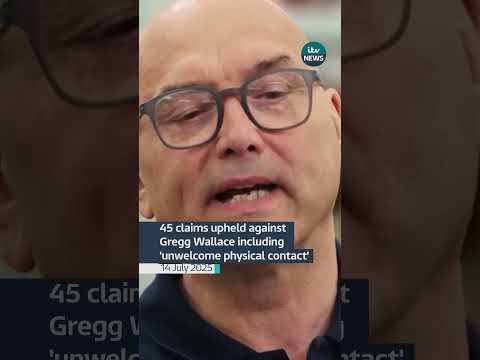 45 claims upheld against Gregg Wallace including 'unwelcome physical contact' #itvnews | ITV News
