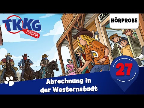 TKKG Junior - Folge 27: Abrechnung in der Westernstadt | Hörprobe zum Hörspiel