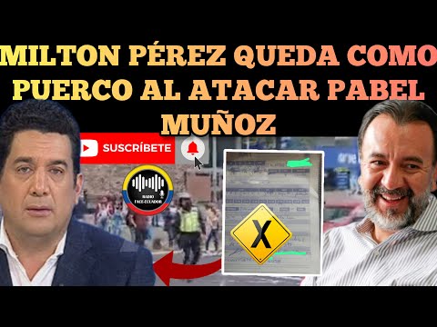 MILTON PÉREZ QUEDA COMO PUERCO POR A.TACAR AL ALCALDE DE QUITO PABEL MUÑOZ NOTICIAS RFE TV
