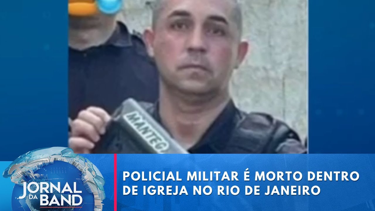 Policial militar é morto dentro de igreja no Rio de Janeiro | Jornal da Band