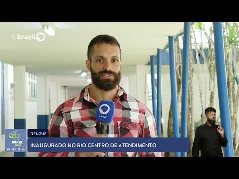 Ministério da Saúde inaugura centro de atendimento de pessoas com dengue no Rio de Janeiro