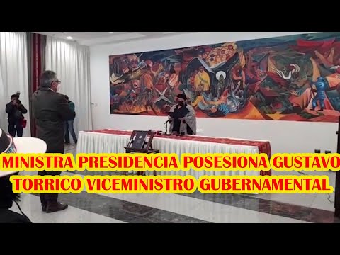 POSESIONAN GUSTAVO TORRICO COMO NUEVO VICEMINISTRO DE COORDINACIÓN GUBERNAMENTAL DE BOLIVIA..
