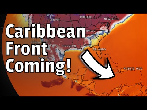 Caribbean Front Coming!