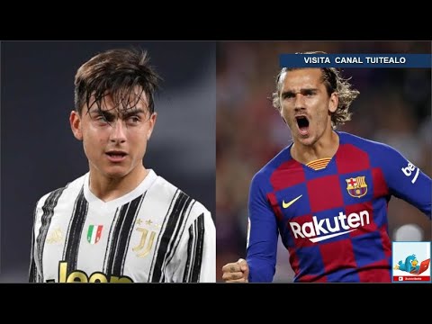 Barcelona y Juventus alistan intercambio de jugadores Griezmann por Dybala