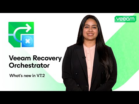 Veeam Recovery Orchestrator: What's New in v7.2