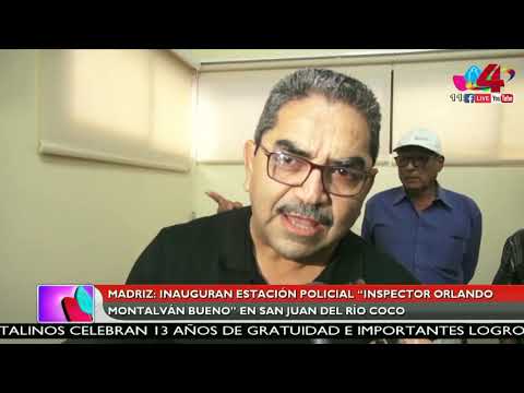 Madriz: Inaugura estación policial “Inspector  Orlando Montalván Bueno” en San Juan del Río Coco