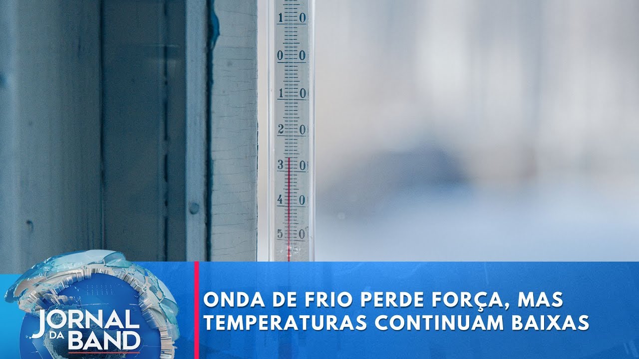 Onda de frio perde força mas temperaturas continuam baixas | Jornal da Band