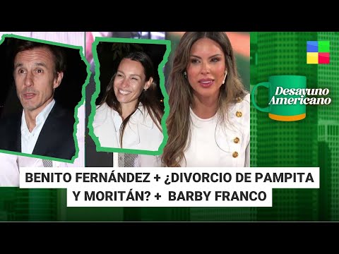 Benito Fernández + Crisis Pampita-Moritán + Barby Franco #DesayunoAmericano | Programa (19/09/2027)