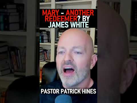 Mary - Another Redeemer? By James White #shorts #christianshorts #catholic #catholicprayer #jesus