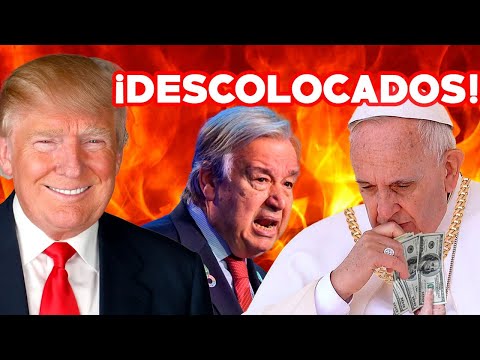 ONU anuncia el APOCALIPSIS | Trump AVANZA | Genial PROTESTA contra el Papa