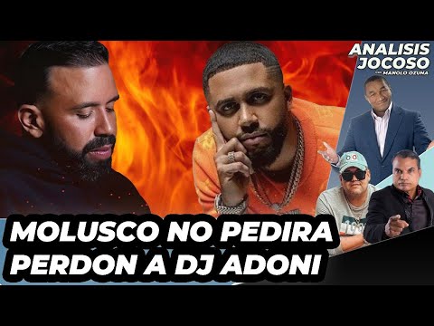 ANALISIS JOCOSO - MOLUSCO NO PEDIRA PERDON A DJ ADONI