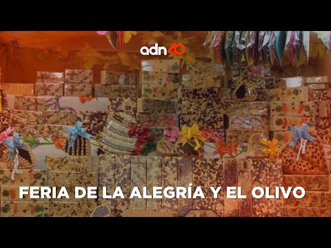 Inició la feria de la Alegría y el Olivo 2024 I México en Tiempo Real