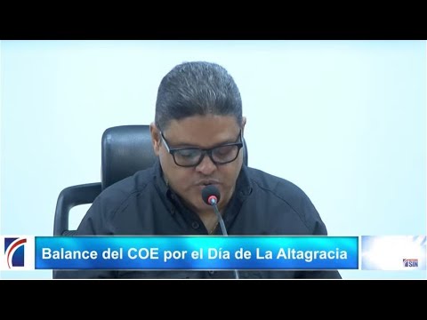 EN VIVO: Balance del COE por el Día de la Altagracia