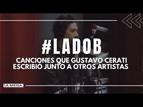 Canciones que Gustavo Cerati escribió junto a otros artistas   #LadoB/(30.03.22)