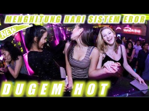 DJ PALING TERBARU DUGEM HOT || MENGHITUNG HARI SISTEM EROR FULL BASS