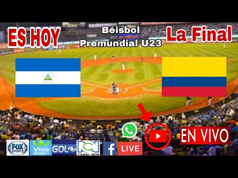 Nicaragua vs. Colombia en vivo, donde ver, a que hora juega Nicaragua vs. Colombia La Final béisbol