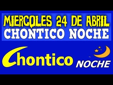 CHINTICO NOCHE Resultado MIERCOLES 24 De ABRIL De 2024