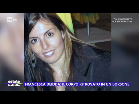 Francesca Deidda: ritrovato il corpo in un borsone - Estate in diretta 19/07/2024