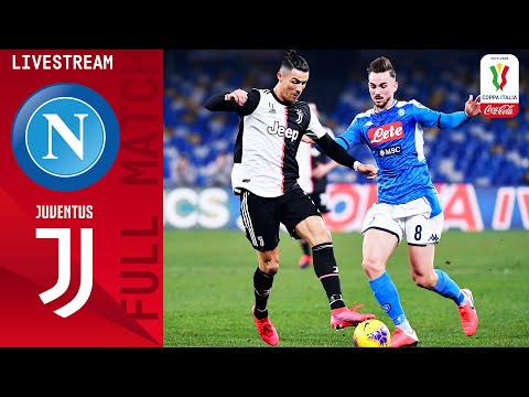 ? Napoli v Juventus | Full Match LIVE | Coppa Italia Coca-Cola FINAL | Serie A TIM