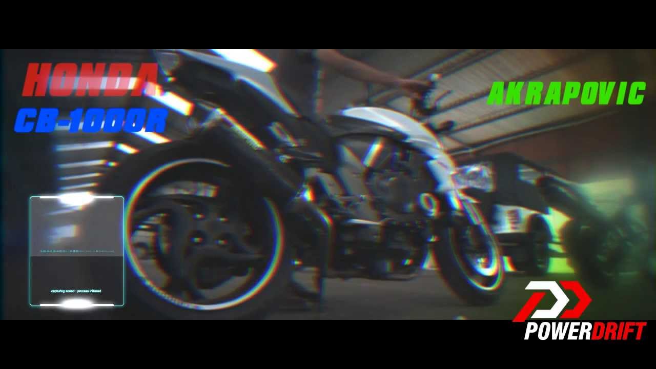 Honda CB 1000R Akrapovic Exhaust Note : PowerDrift