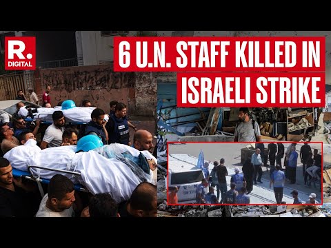 Israel-Hamas War: 18 Including 6 UN Staff Get Killed In Israeli Strike In Gaza Strip