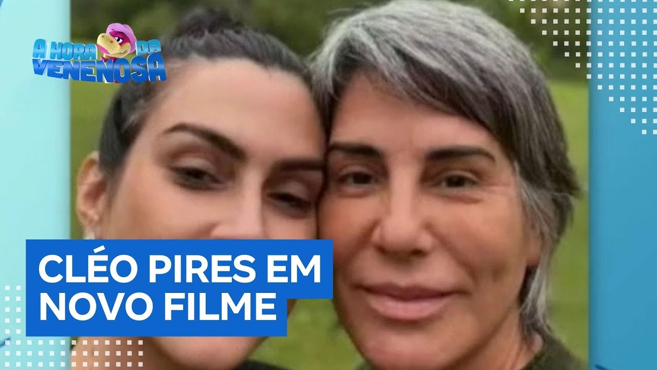 Cléo Pires diz que está ansiosa para contracenar com Glória Pires e Tony Ramos em novo filme