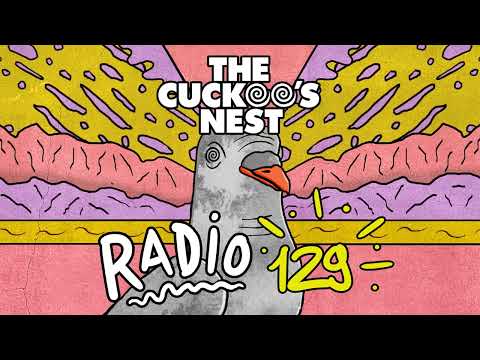 Mr. Belt & Wezol's The Cuckoo's Nest 129