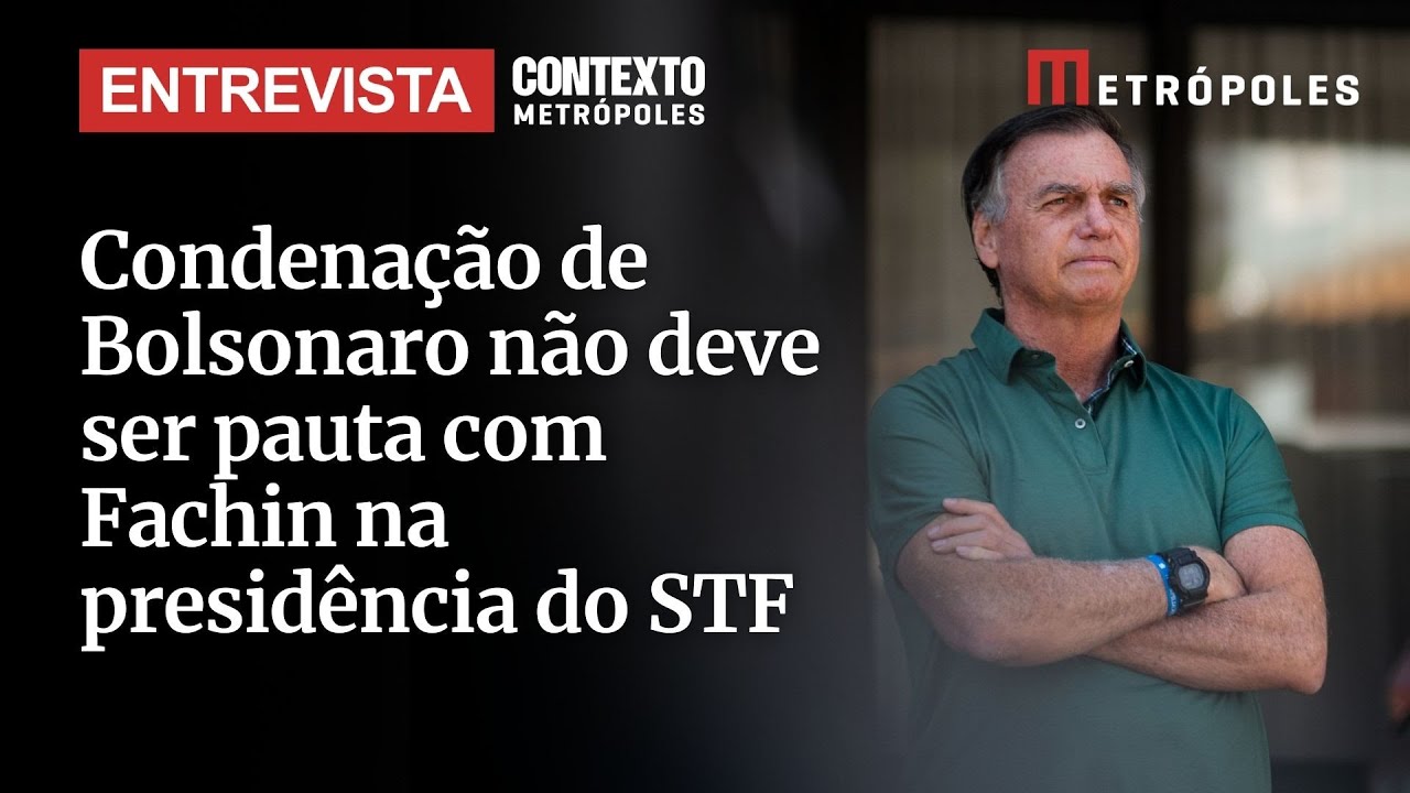 Condenação de Bolsonaro não deve ser pauta com Fachin na presidência do STF