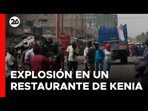VIVO - KENIA |  Incendio y explosión en restaurante dejó 3 muertos y 271 heridos