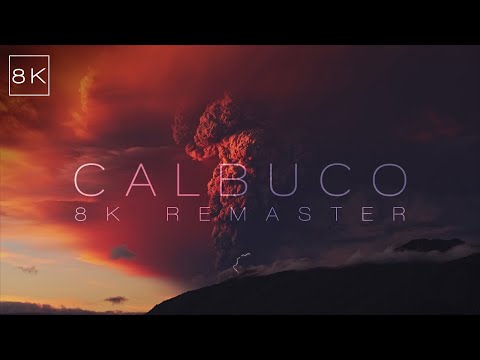 CALBUCO | 5 Year Anniversary 8K Remaster